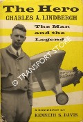 Book cover of The Hero - Charles A. Lindbergh by DAVIS, Kenneth S.